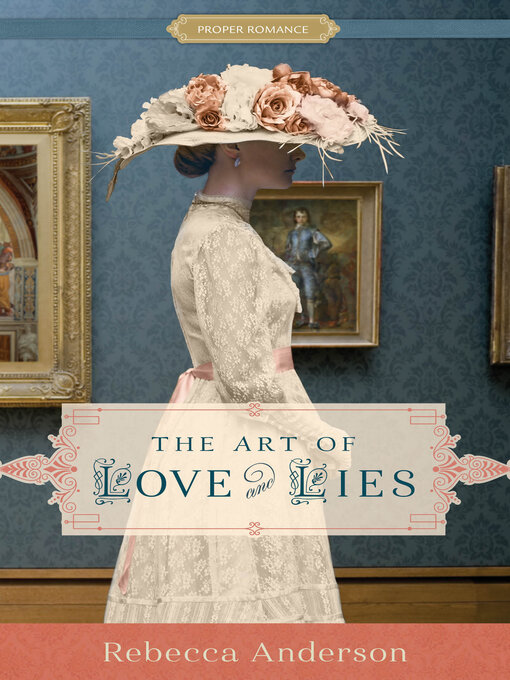 Title details for The Art of Love and Lies by Rebecca Anderson - Available